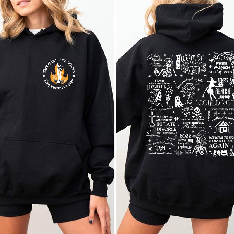 They Didn'T Burn Witches They Burned Women Shirt, Halloween Feminism Shirt, Feminist Witch Shirt, Women Empowerment, Her Power, Women'S Rights Shirt Sweatshirt
