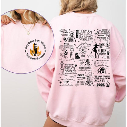They Didn'T Burn Witches They Burned Women Shirt, Halloween Feminism Shirt, Feminist Witch Shirt, Women Empowerment, Her Power, Women'S Rights Shirt Sweatshirt